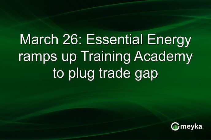 We must support Essential Energy's bold move to train the next generation of tradespeople or risk losing our competitive edge! - Slide 1